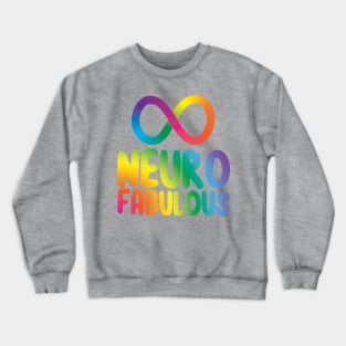 Neurofabulous Infinity Crewneck Sweatshirt